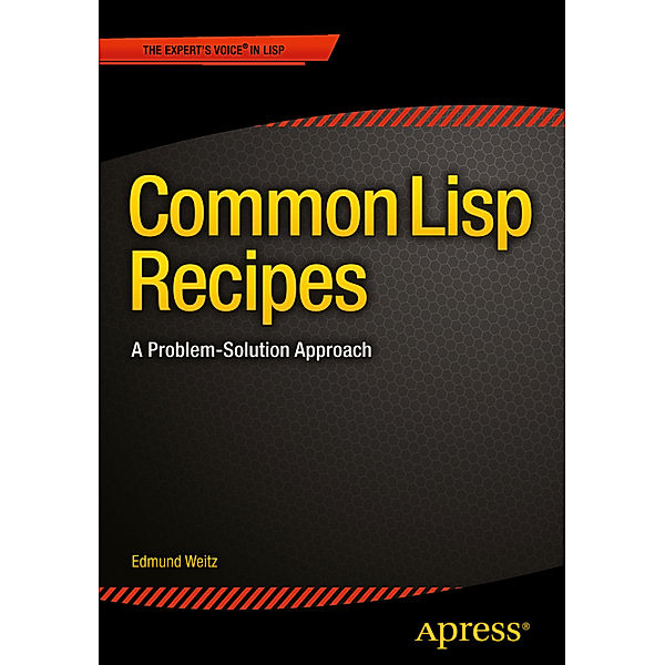 Common Lisp Recipes, Edi Weitz