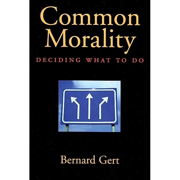 Common Morality, Bernard Gert