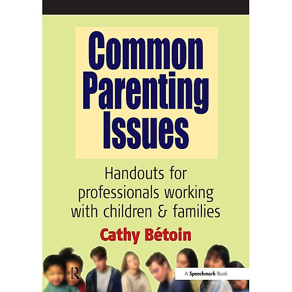 Common Parenting Issues, Cathy Betoin