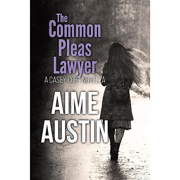Common Pleas Lawyer, Aime Austin