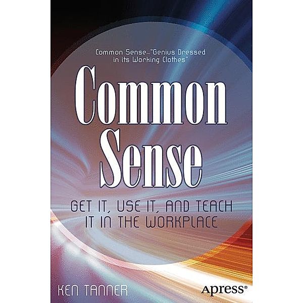 Common Sense, Ken Tanner