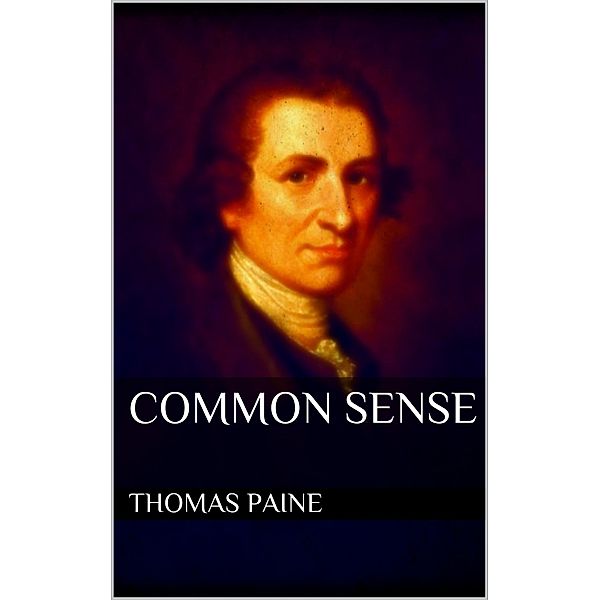 Common Sense, Thomas Paine