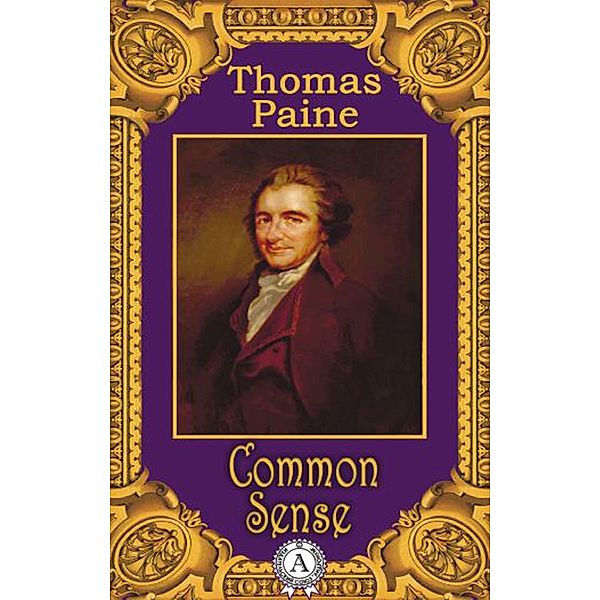 Common Sense, Thomas Paine