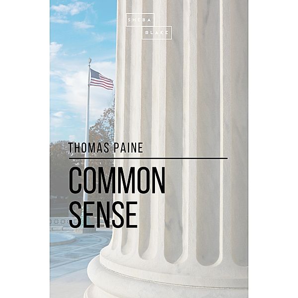 Common Sense, Thomas Paine, Sheba Blake