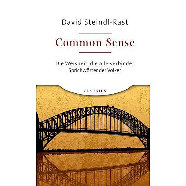 Common Sense, David Steindl-Rast