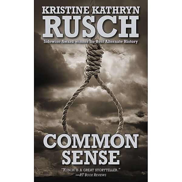 Common Sense, Kristine Kathryn Rusch