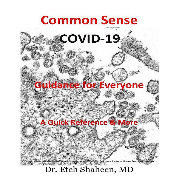 Common Sense COVID-19 Guidance, Etch Shaheen