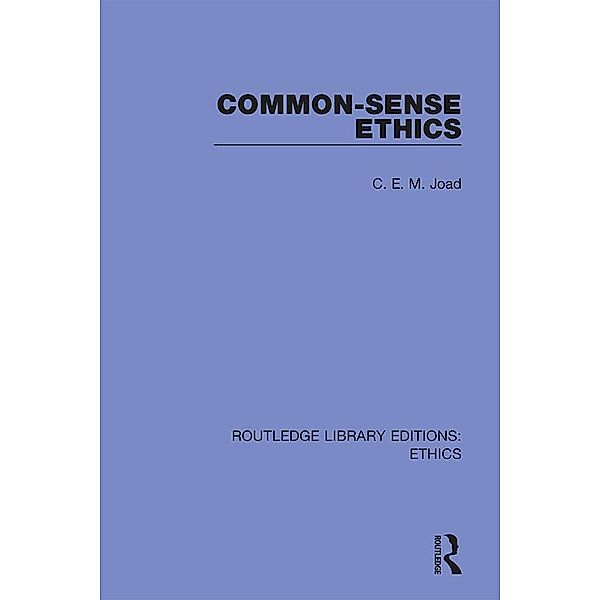 Common-Sense Ethics, C. E. M. Joad