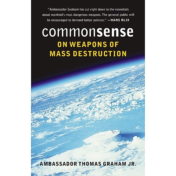 Common Sense on Weapons of Mass Destruction, Jr. Graham