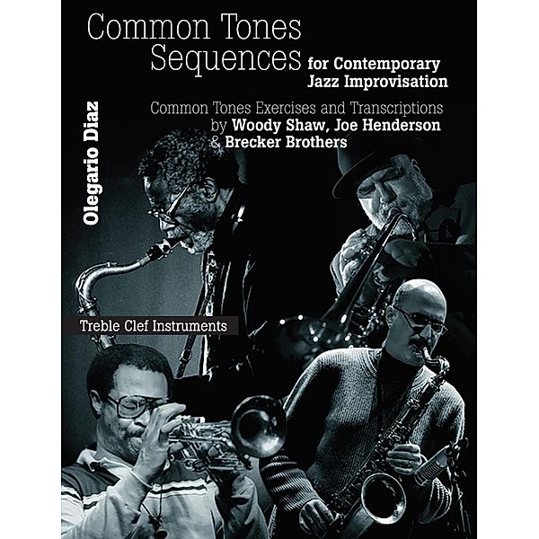 Common Sense Tone Sequences for Contemporary Jazz Improvisation, Olegario Diaz, Pena