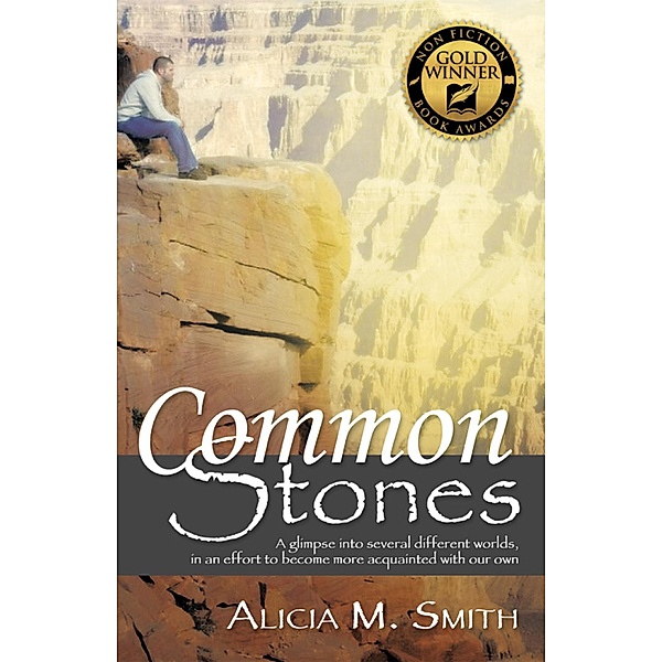 Common Stones, Alicia M. Smith