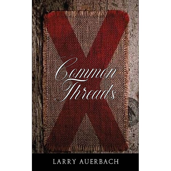 Common Threads / Book Vine Press, Larry Auerbach