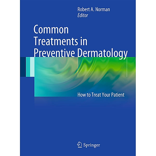 Common Treatments in Preventive Dermatology