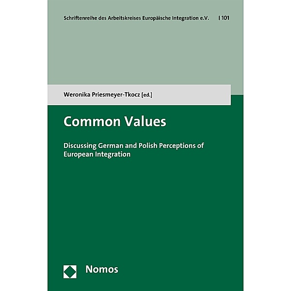 Common Values / Schriftenreihe des Arbeitskreises Europäische Integration e.V. Bd.101