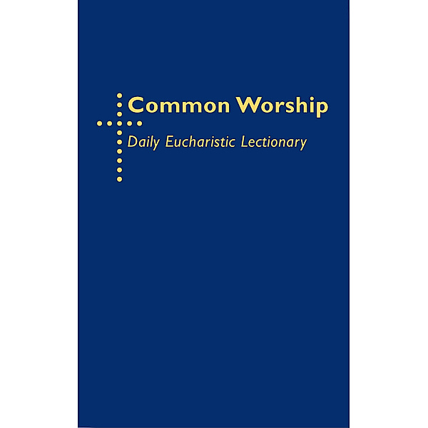 Common Worship Daily Eucharistic Lectionary, Kershaw