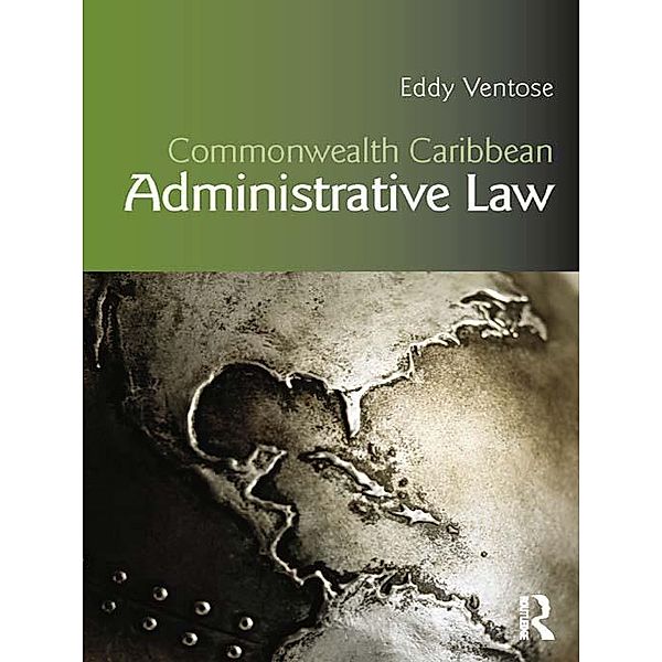 Commonwealth Caribbean Administrative Law, Eddy Ventose