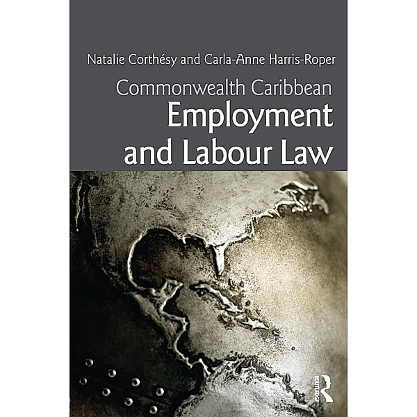 Commonwealth Caribbean Employment and Labour Law, Natalie Corthésy, Carla-Anne Harris-Roper