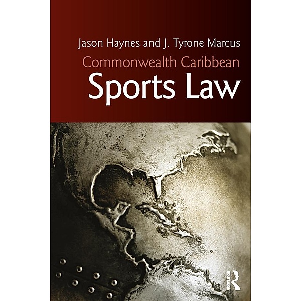 Commonwealth Caribbean Sports Law, Jason Haynes, J. Tyrone Marcus