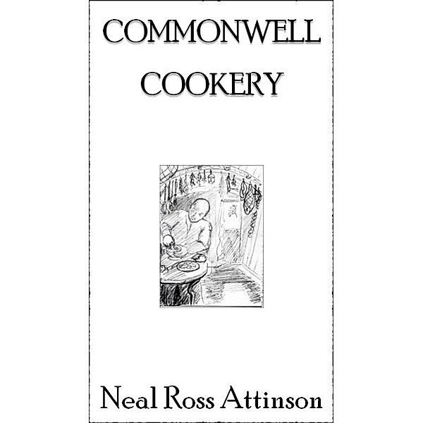 Commonwell Cookery, Neal Ross Attinson