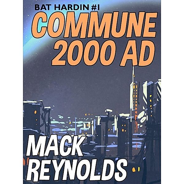 Commune 2000 AD / Wildside Press, Mack Reynolds