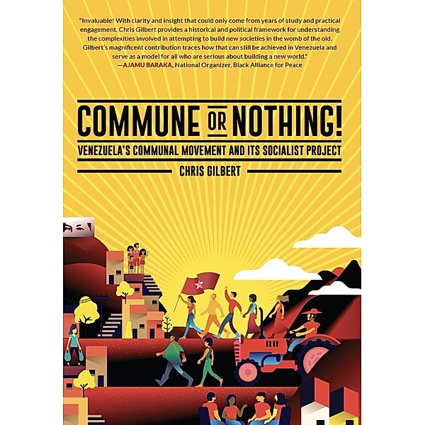 Commune or Nothing!, Chris Gilbert