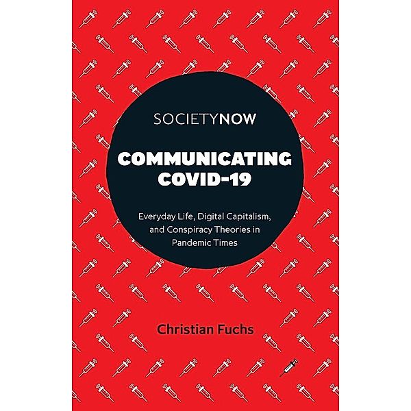 Communicating COVID-19, Christian Fuchs