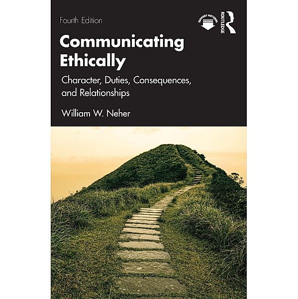 Communicating Ethically, William Neher