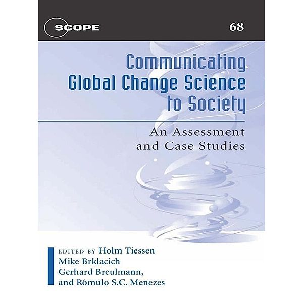 Communicating Global Change Science to Society, Holm Tiessen