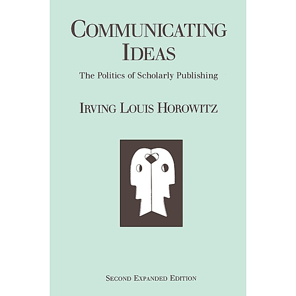 Communicating Ideas, Irving Louis Horowitz