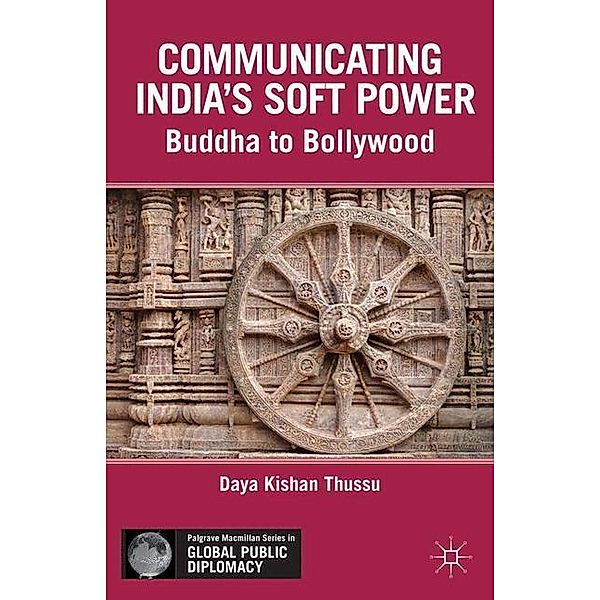 Communicating India's Soft Power, D. Thussu