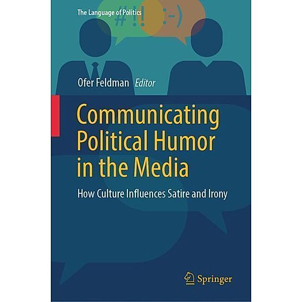 Communicating Political Humor in the Media