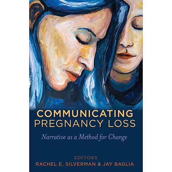 Communicating Pregnancy Loss / Health Communication Bd.8