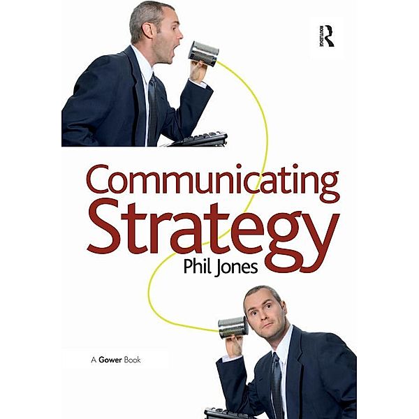 Communicating Strategy, Phil Jones