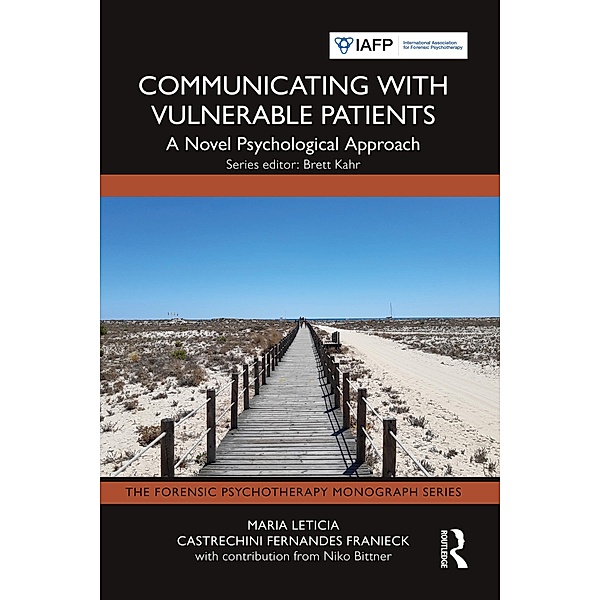 Communicating with Vulnerable Patients, Maria Leticia Castrechini Fernandes Franieck