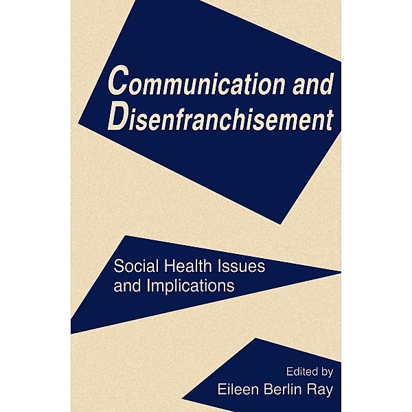 Communication and Disenfranchisement