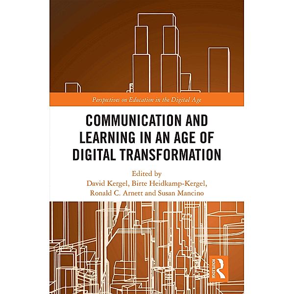 Communication and Learning in an Age of Digital Transformation