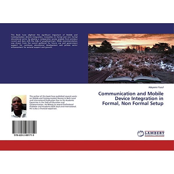 Communication and Mobile Device Integration in Formal, Non Formal Setup, Adeyemo Yusuf