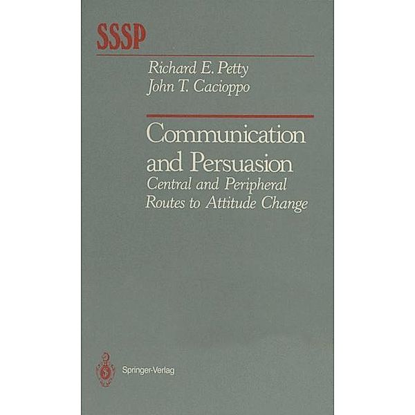 Communication and Persuasion, Richard E. Petty, John T. Cacioppo