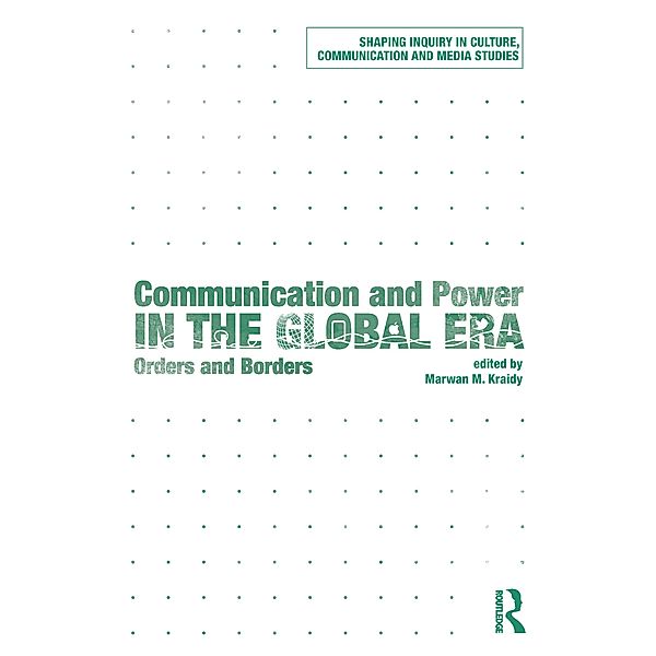 Communication and Power in the Global Era