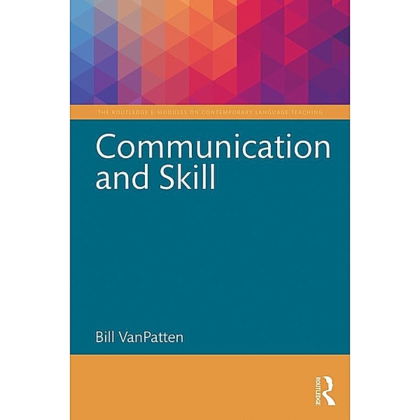 Communication and Skill, Bill VanPatten