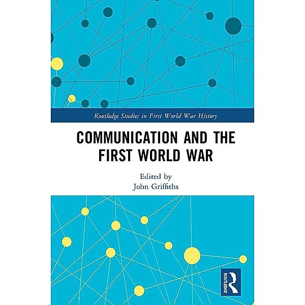 Communication and the First World War