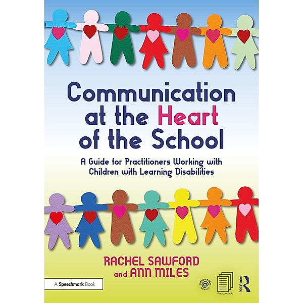 Communication at the Heart of the School, Rachel Sawford, Ann Miles