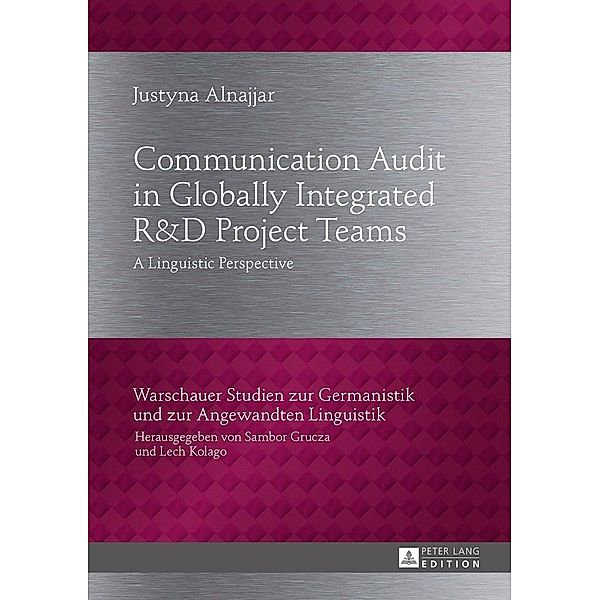 Communication Audit in Globally Integrated RU38D Project Teams, Alnajjar Justyna Alnajjar