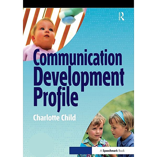 Communication Development Profile, Charlotte Child