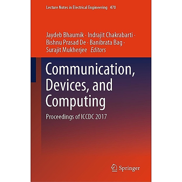 Communication, Devices, and Computing / Lecture Notes in Electrical Engineering Bd.470