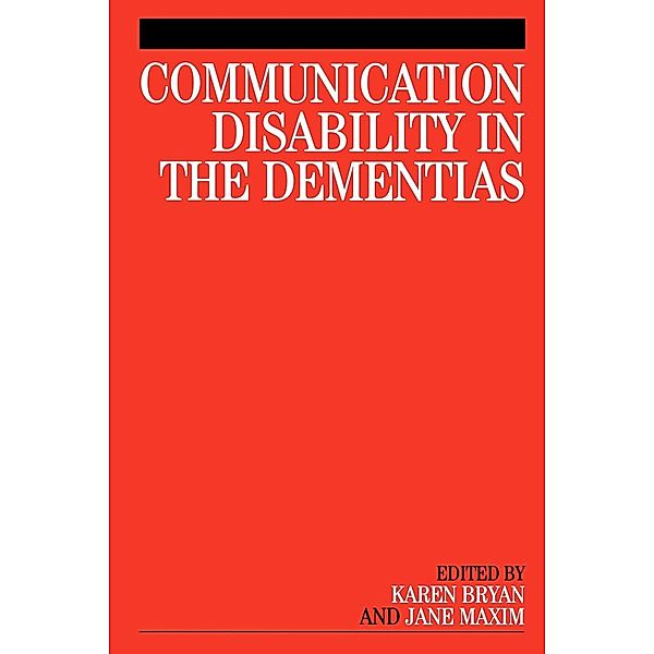 Communication Disorders in Older People's Mental Health, Karen Bryan, Jane Maxim