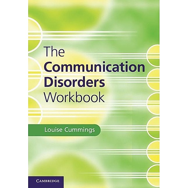 Communication Disorders Workbook, Louise Cummings
