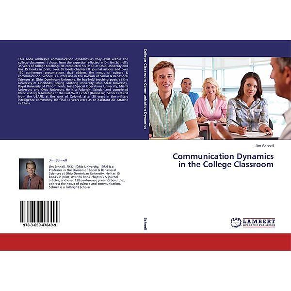 Communication Dynamics in the College Classroom, Jim Schnell