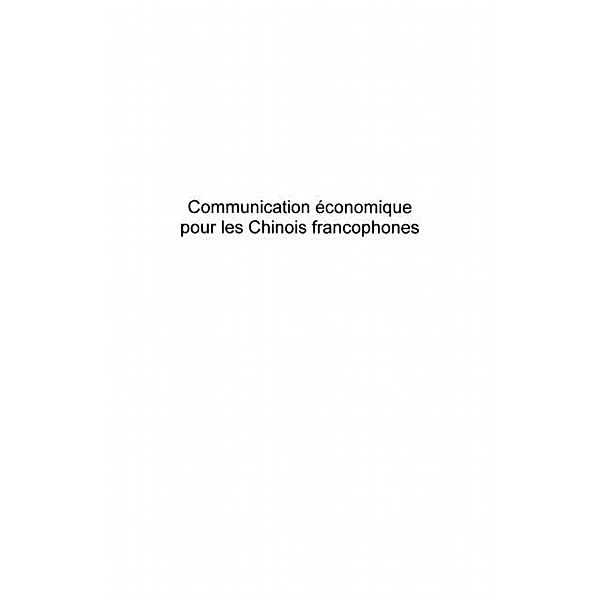 Communication economique pour les chinois francophones / Hors-collection, Guy Schulders