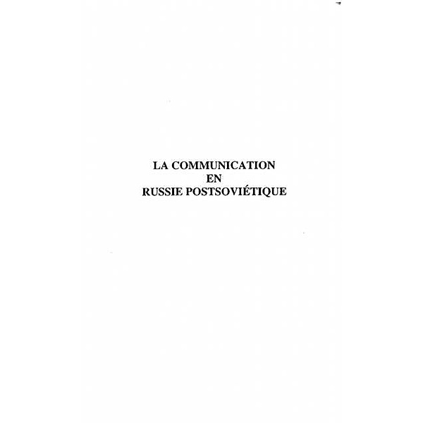 Communication en russie postsovietique l / Hors-collection, Boiry